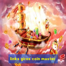 links giros coin master